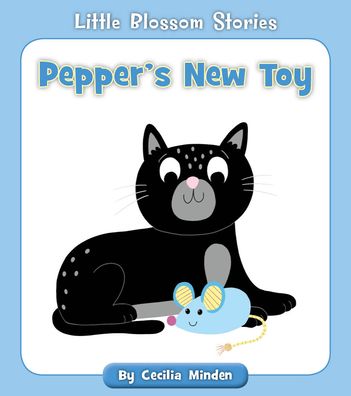 Cover for Cecilia Minden · Pepper's New Toy (Paperback Book) (2020)