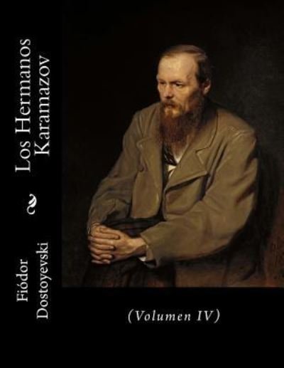 Cover for Fyodor Dostoyevsky · Los Hermanos Karamazov (Paperback Bog) (2016)