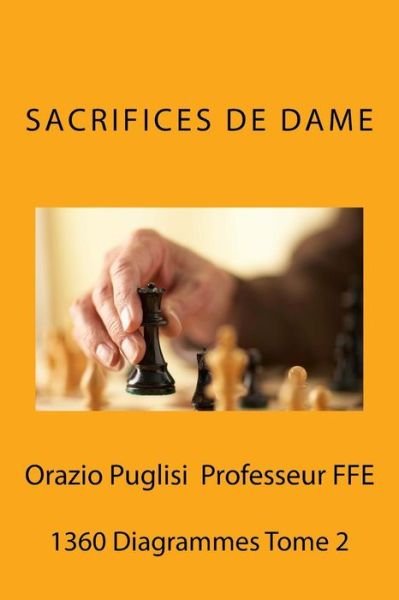 Cover for Orazio Puglisi · Sacrifices de Dame Tome 2 (Paperback Book) (2016)