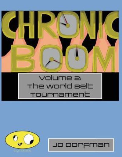 Cover for J D Dorfman · Chronic Boom (Paperback Book) (2016)