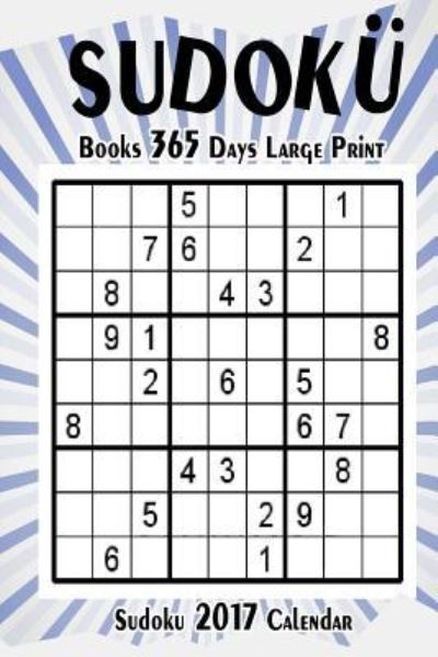 Cover for Roland Brown · Sudoku Books 365 Days Large Print (Paperback Book) (2017)