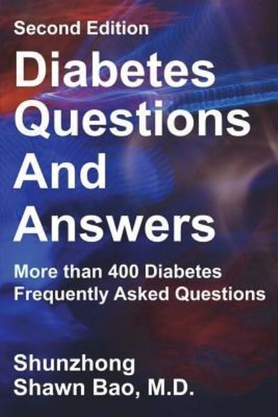 Cover for Shunzhong Shawn Bao M D · Diabetes Questions and Answers (Paperback Book) (2017)