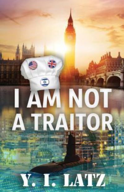 Cover for Y I Latz · I Am Not a Traitor (Paperback Bog) (2017)