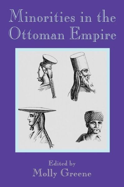 Cover for Molly Greene · Minorities in the Ottoman Empire (Paperback Book) [Illustrated edition] (2002)