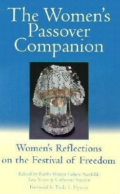 Cover for The Women's Passover Companion: Womens Reflections on the Festival of Freedom (Hardcover Book) (2003)