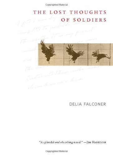 Cover for Delia Falconer · The Lost Thoughts of Soldiers (Taschenbuch) [Reprint edition] (2009)