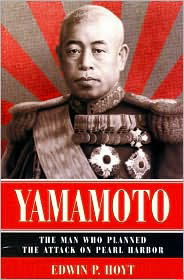 Yamamoto: The Man Who Planned the Raid on Pearl Harbour - Edwin P. Hoyt - Books - Rowman & Littlefield - 9781585744282 - November 1, 2001