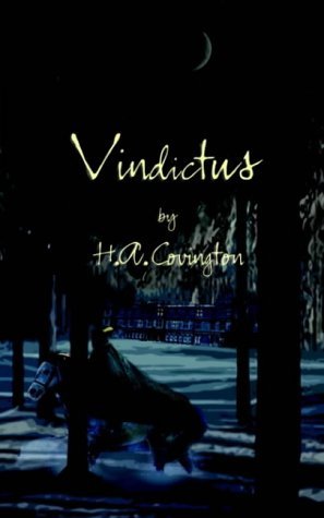Cover for H. A. Covington · Vindictus: a Novel of History's First Gunfighter (Paperback Book) (2000)