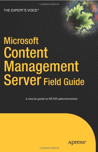 Cover for Michael Wirsching · Microsoft Content Management: Server Field Guide - the Expert's Choice (Paperback Book) (2005)