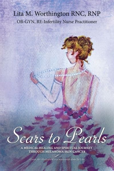 Cover for Lita M. Worthington · Scars to Pearls (Innbunden bok) (2018)