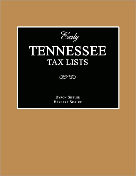 Cover for Barbara Sistler · Early Tennessee Tax Lists (Paperback Book) (2006)