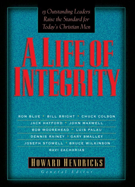Cover for Howard Hendricks · A Life of Integrity (Paperback Book) (2004)