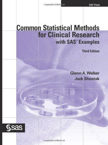 Cover for Jack Shostak · Common Statistical Methods for Clinical Research with Sas Examples, Third Edition (Paperback Book) (2010)