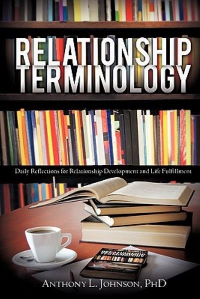 Cover for Phd Anthony L. Johnson · Relationship Terminology (Taschenbuch) (2010)