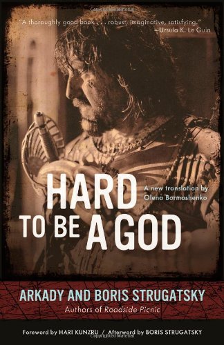 Cover for Boris Strugatsky · Hard to Be a God (Rediscovered Classics) (Paperback Book) [Tra edition] (2014)