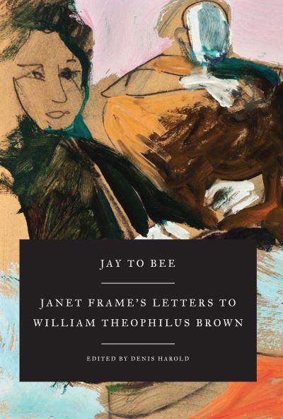 Cover for Janet Frame · Jay to Bee (Book) (2016)