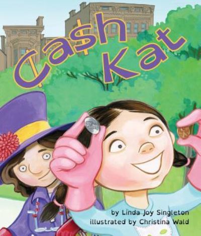 Cover for Linda Joy Singleton · Cash Kat (Book) (2016)