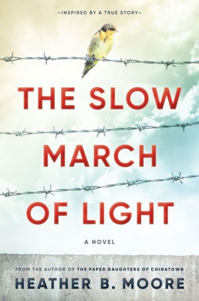 Cover for Heather B Moore · The Slow March of Light (Hardcover Book) (2021)