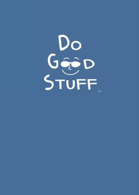 Cover for Joel Comm · Do Good Stuff: Journal (Blue Cover) (Pocketbok) (2016)