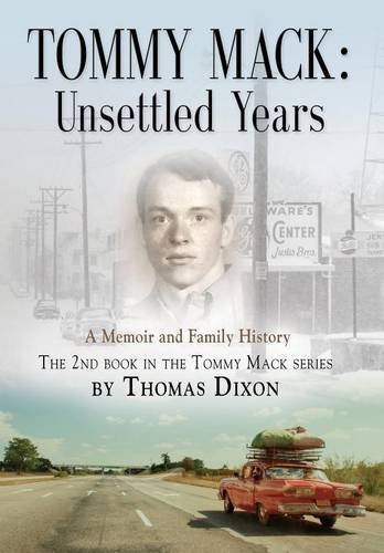 Cover for Thomas M Dixon · Tommy Mack: Unsettled Years - Tommy Mack (Hardcover Book) (2014)