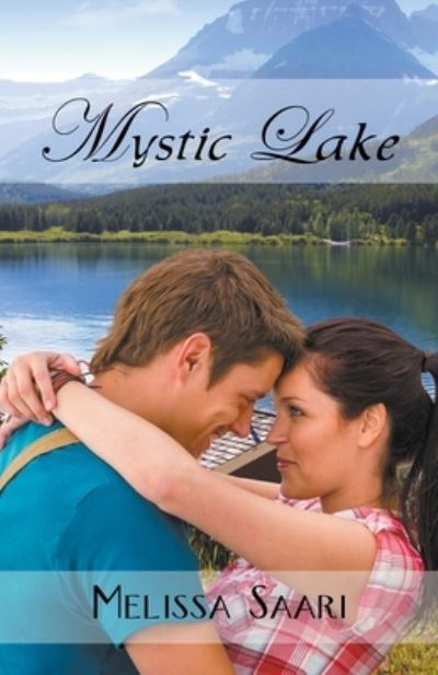 Cover for Melissa Saari · Mystic Lake (Paperback Book) (2019)