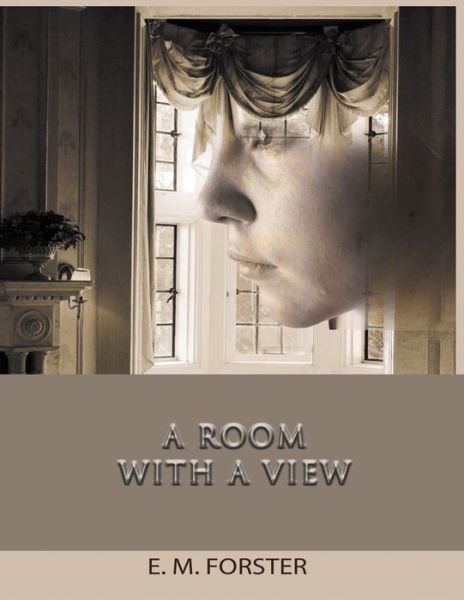 Room with a View - E. M. Forster - Books - Meirovich, Igal - 9781638233282 - July 22, 2022