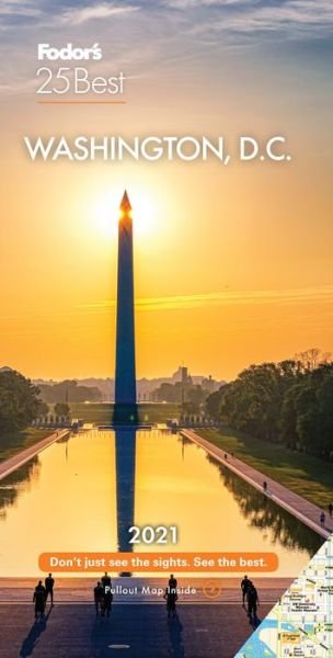 Cover for Fodor's Travel Guides · Fodor's Washington D.C  25 Best 2021 - Full-color Travel Guide (Paperback Book) (2020)