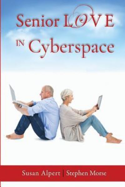 Cover for Stephen Morse · Senior Love in Cyberspace (Paperback Book) (2019)