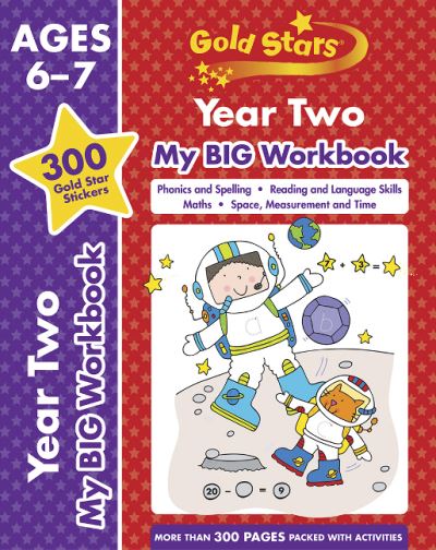 Cover for Gold Stars Year Two My BIG Workbook (Includes 300 gold star stickers, Ages 6 - 7) (Paperback Book) (2021)