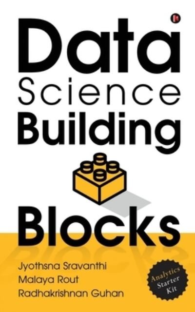 Cover for Malaya Rout · Data Science Building Blocks (Paperback Book) (2020)