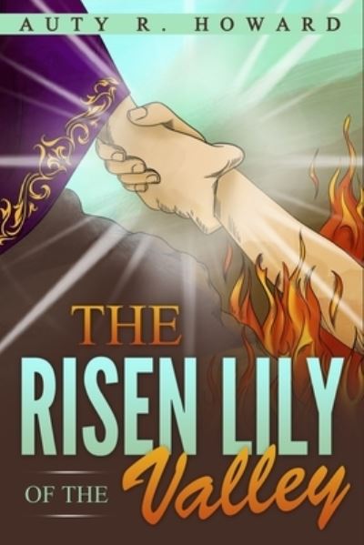 Cover for Auty R Howard · The Risen Lily of the Valley (Paperback Book) (2020)