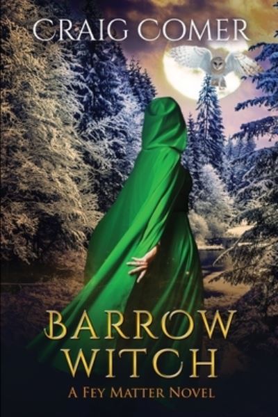 Barrow Witch - Craig Comer - Livros - City Owl Press - 9781648980282 - 28 de julho de 2020