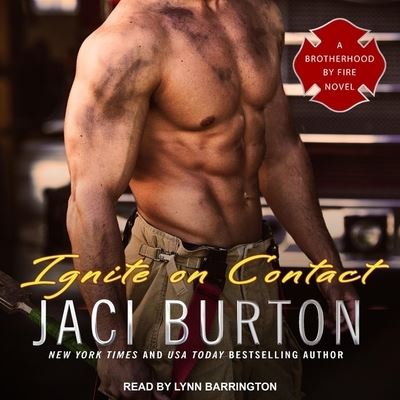 Ignite on Contact - Jaci Burton - Music - Tantor and Blackstone Publishing - 9781665215282 - February 4, 2020