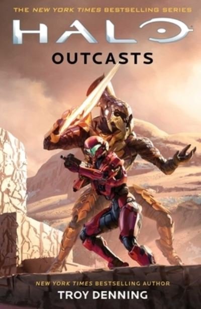 Halo: Outcasts - Halo - Troy Denning - Books - Gallery Books - 9781668003282 - August 8, 2023