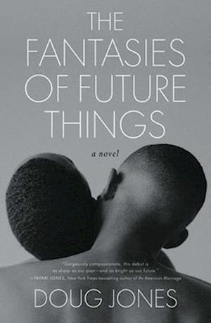 Cover for Doug Jones · The Fantasies Of Future Things (Bog) (2025)