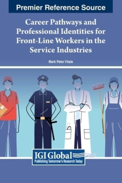 Cover for Vitale · Career Pathways and Professional Identities for Front-Line Workers in the Service Industries (Innbunden bok) (2024)
