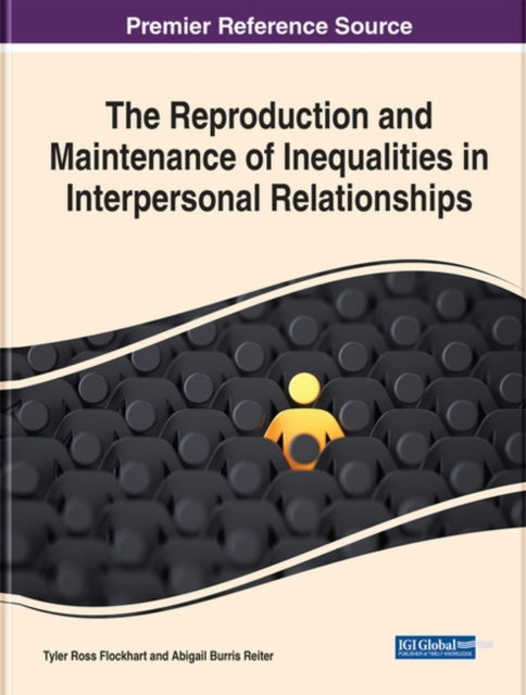 Cover for The Reproduction and Maintenance of Inequalities in Interpersonal Relationships (Hardcover Book) (2022)