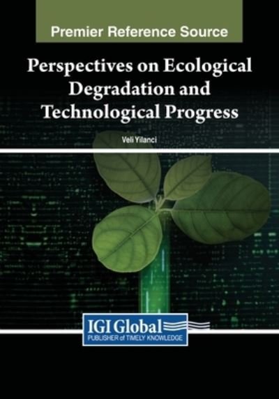 Cover for Veli Yilanci · Perspectives on Ecological Degradation and Technological Progress (Bog) (2023)
