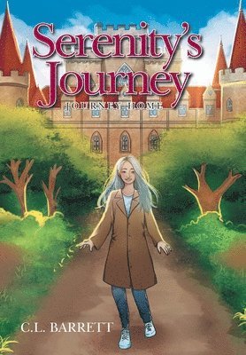 Serenity's Journey - C. L. Barrett - Books - Xlibris Corporation LLC - 9781669840282 - May 16, 2023