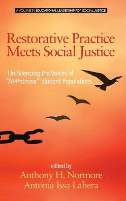 Cover for Anthony H. Normore · Restorative Practice Meets Social Justice (Hardcover Book) (2016)