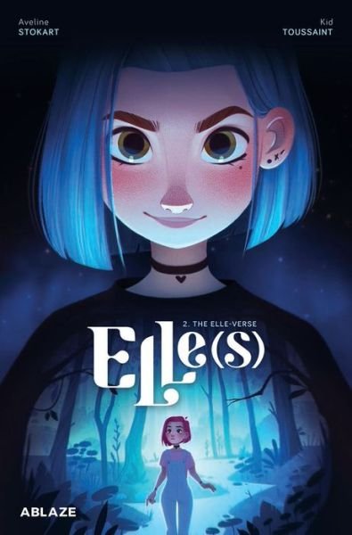 Elle (s) Vol 2: The Elle-verse - ELLES TP - Kid Toussaint - Bøger - Ablaze, LLC - 9781684971282 - 19. september 2023