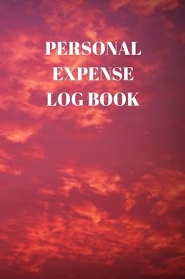 Personal Expense Log Book - Larry Sparks - Livres - Independently Published - 9781690837282 - 3 septembre 2019