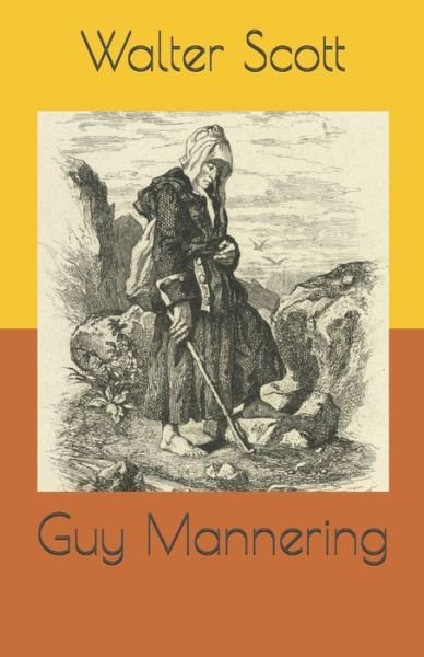 Cover for Walter Scott · Guy Mannering (Paperback Book) (2019)