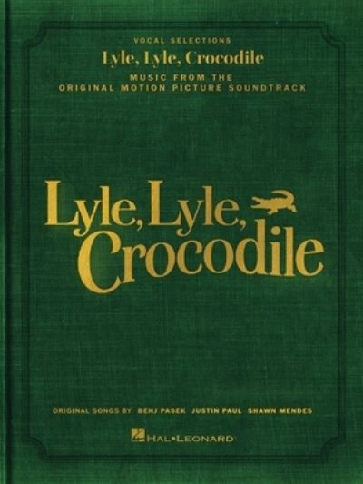 Cover for Benj Pasek · Lyle, Lyle, Crocodile - Music from the Original Motion Picture Soundtrack (Bok) (2023)