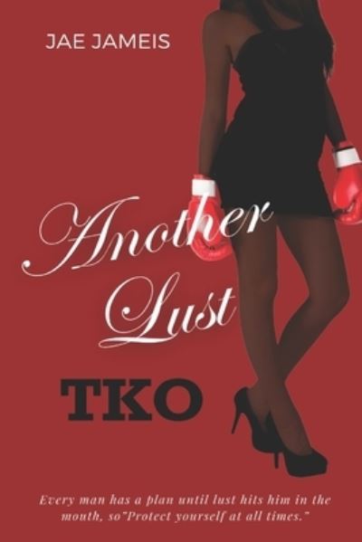 Cover for Jae Jameis · Another Lust TKO (Paperback Book) (2019)