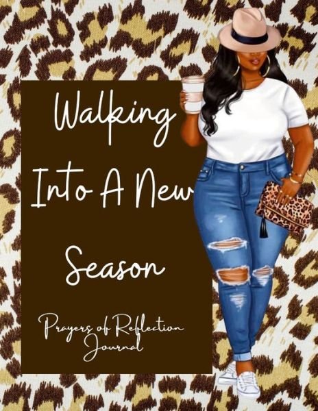 Cover for Tawanda Frazier · Walking Into A New Season (Pocketbok) (2021)