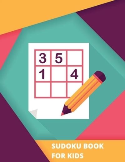 Cover for Deeasy Books · Sudoku Book for Kids (Paperback Book) (2021)