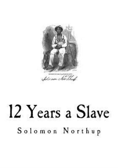 Cover for Solomon Northup · 12 Years a Slave (Pocketbok) (2018)