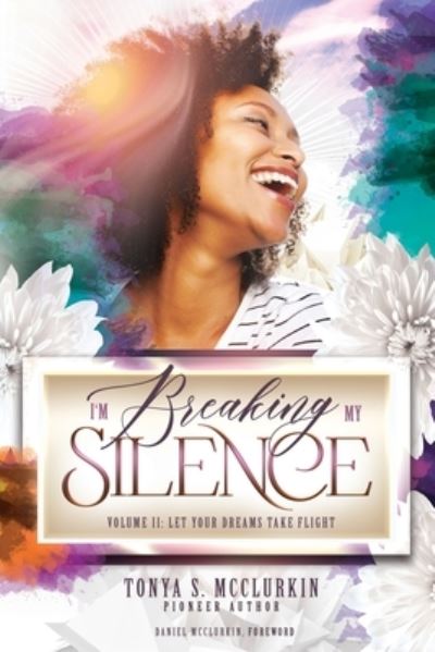 Cover for Tonya S McClurkin · I'm Breaking My Silence (Pocketbok) (2021)