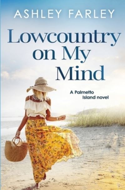 Cover for Ashley Farley · Lowcountry On My Mind (Paperback Book) (2021)